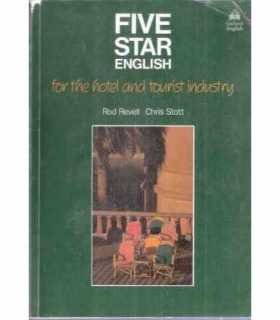 Five Star english for the hotel and tourist indust