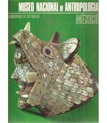 Museo Nacional de Antropología Mexico