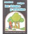 Nuestros amigos los árboles y arbustos. Descúbrelo
