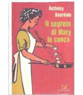 Il segreto di Mary la cuoca