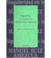 Singularidad en la poesía de Manuel Ruiz Amezcua