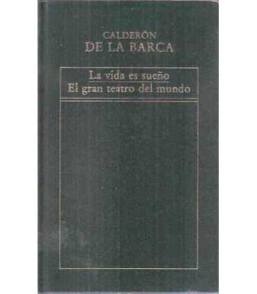 La vida es sueño. El gran teatro del mundo