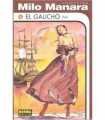 Colección Milo Manara, 15, 16 y 17. El Gaucho.