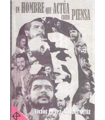 Un hombre que actúa como piensa