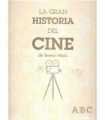 La gran historia del cine. Tres tomos.