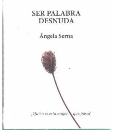 Ser palabra desnuda. ¿Quién es esta mujer que pasa