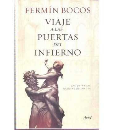 Viaje a las puertas del Infierno. Fermín Bocos