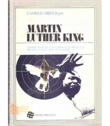 Caminos abiertos por Martin Luther King