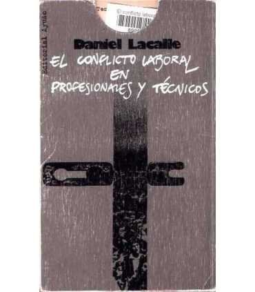 El conflicto laboral en profesionales y técnicos