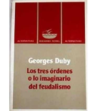 Los tres órdenes o lo imaginario del feudalismo