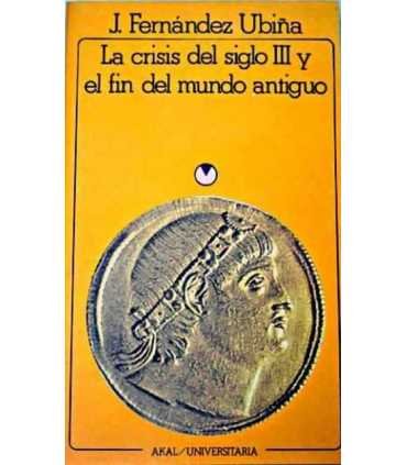 La crisis del siglo III y el fin del mundo antiguo