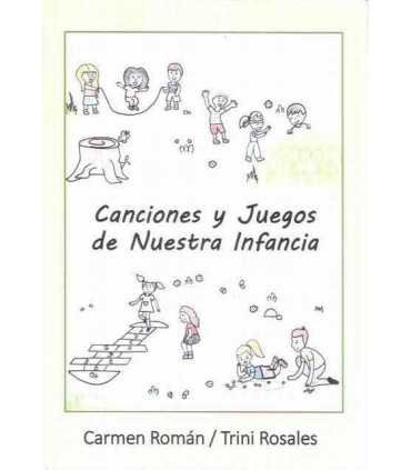 Canciones y juegos de nuestra infancia