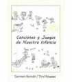 Canciones y juegos de nuestra infancia