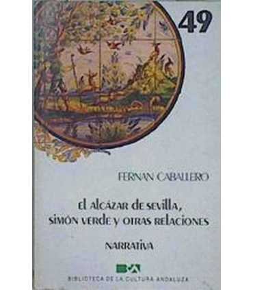 El Alcázar de Sevilla, Simón verde y otras relacio