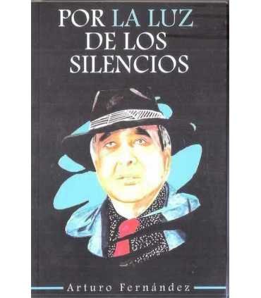 Por la luz de los silencios