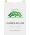 Necesidad de un río