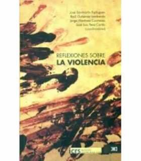 Reflexiones sobre la violencia