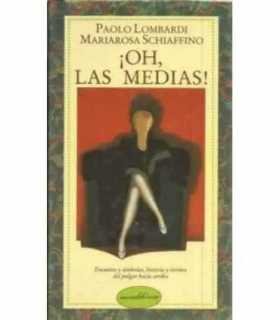 ¡Oh, las medias!