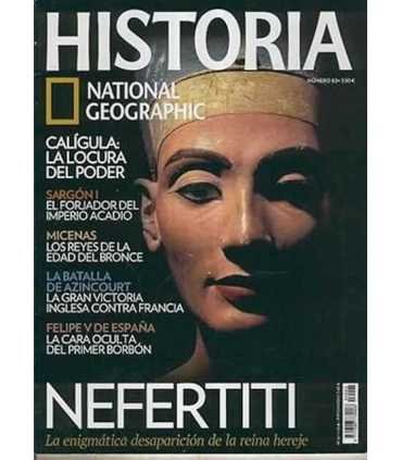 Historia National Geographic, 83: Nefertiti, la en