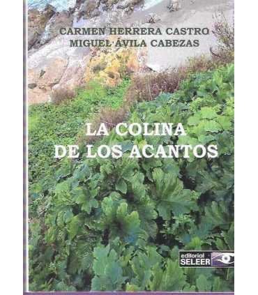 La colina de los acantos y Miguel Ávila Cabezas