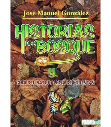 Historias del Bosque. Guía del naturalista de fore