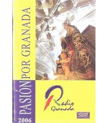 Pasión por Granada. 2006