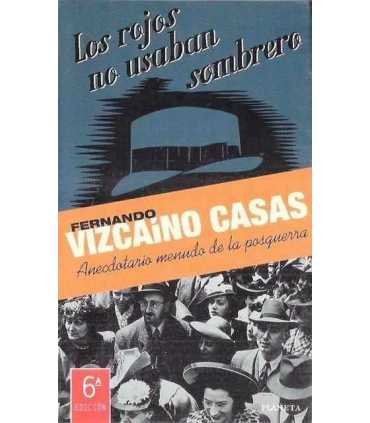 Los rojos no usaban sombrero