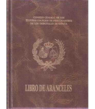 Libro de Aranceles. Consejo general de los ilustre