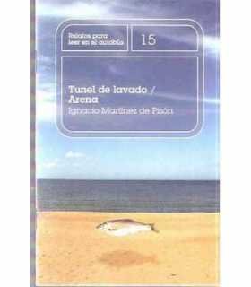 Túnel de lavado/ Arena