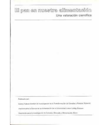 El pan en nuestra alimentación. Una valoración cie