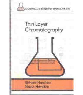 Thin Layer Chomatography. Analytical Chemistry by