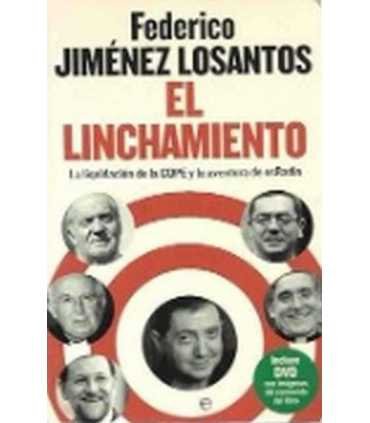 El linchamiento: La liquidación de la COPE y la av