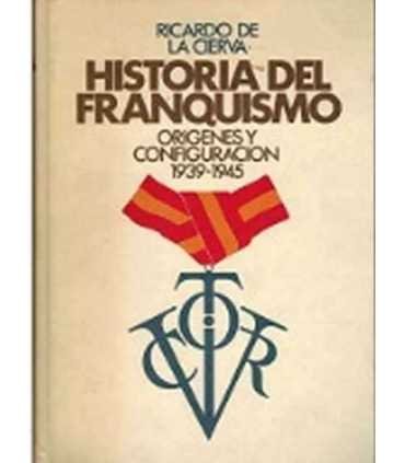 Historia del Franquismo. Orígenes y configuración