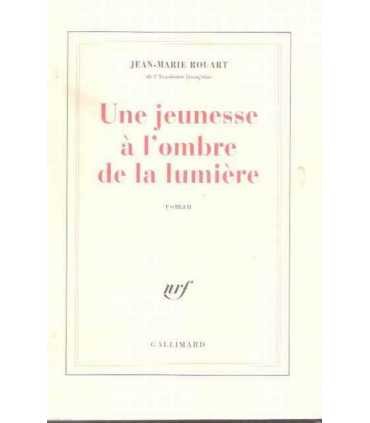 Un jeunesse à l’ombre de la lumière