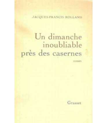 Un dimanche inoubliable près des casernes