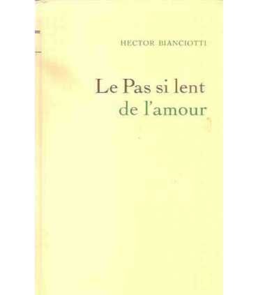 Le Pas si lent de l’amour