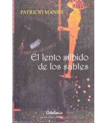 El lento silbido de los sables