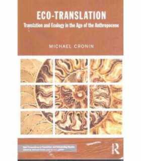 Eco-Translation. Translation and Ecology in the Ag