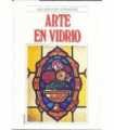 Escuela de artesanía. Arte en vidrio