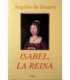 Isabel, la Reina