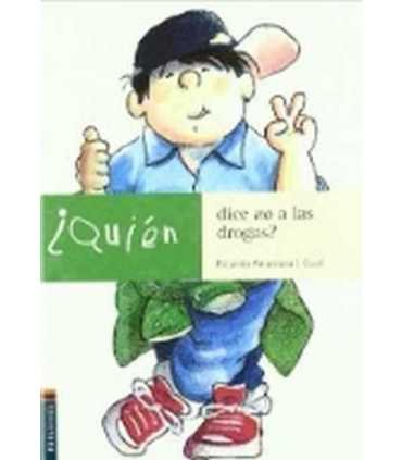 ¿Quién dice no a las drogas?