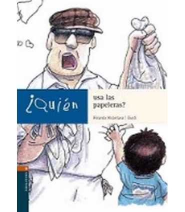 ¿Quién usa las papeleras?