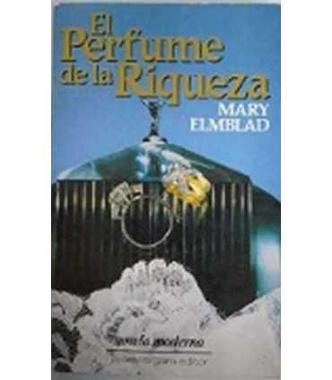 El perfume de la riqueza