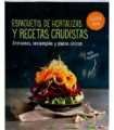Espaguetis de hortalizas y recetas crudistas