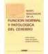 Bases biológicas de la función normal y patológica