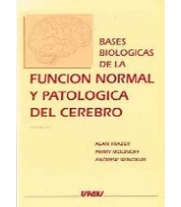 Bases biológicas de la función normal y patológica