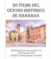 26 ítems del centro histórico de Granada
