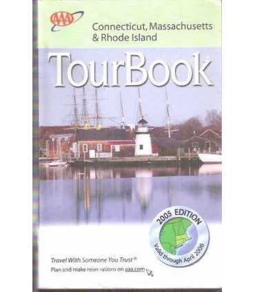 AAA Tourbook. Connecticut, Massachusetts & Rhode I
