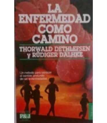 La enfermedad como camino