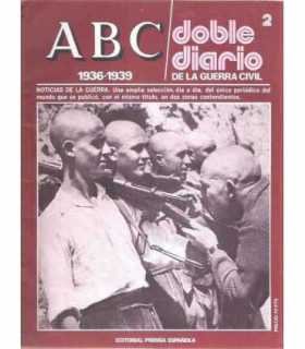 ABC 1936-1939 Doble Diario de la Guerra Civil, 2